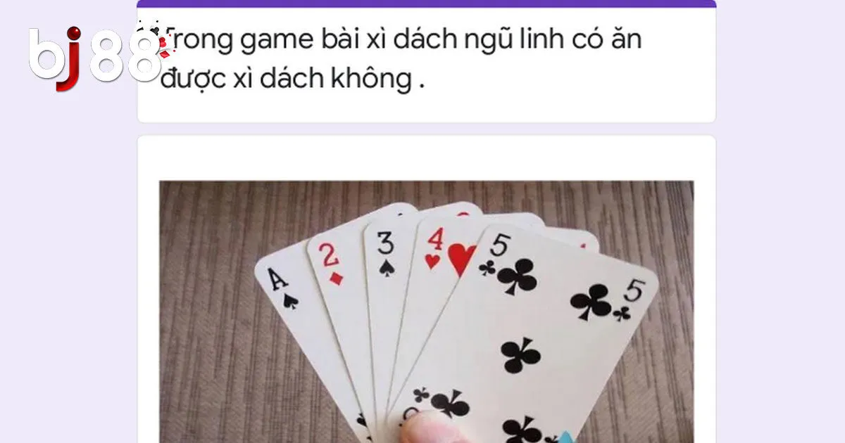 Hướng Dẫn Cách Chơi Bài Ngũ Linh Xì Dách Cho Người Mới 3 Hướng dẫn cách chơi bài ngũ linh cho người mới