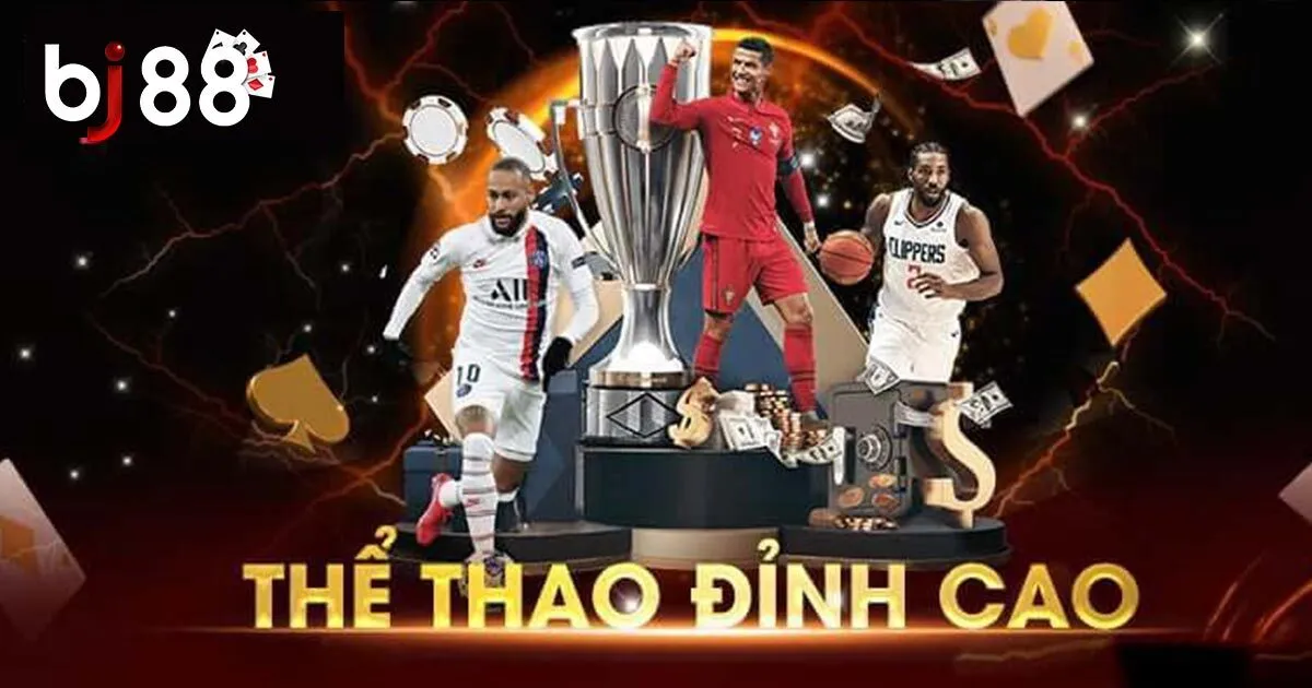 Thể Thao BJ88 - Nơi Thỏa Mãn Đam Mê Của Dân Chơi Toàn Châu Á 2 Điểm danh những lợi thế tạo nên tên tuổi của thể thao BJ88